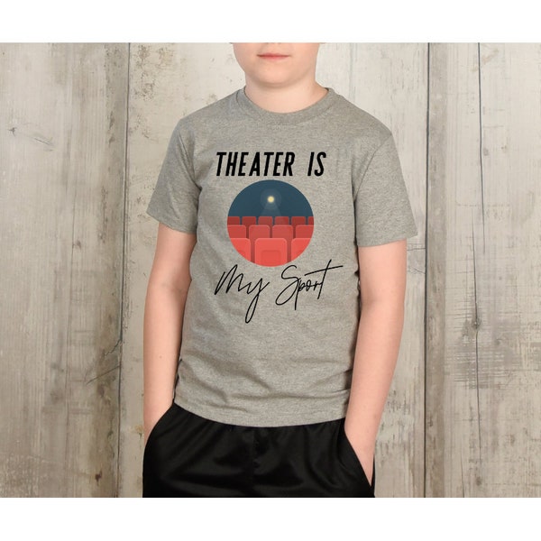 Theater Is My Sport Shirt Kids, Kids Birthday Gift, Theater Play, Love Theater, Musical Theater, Theater Geek, Youth Short Sleeve T-Shirt