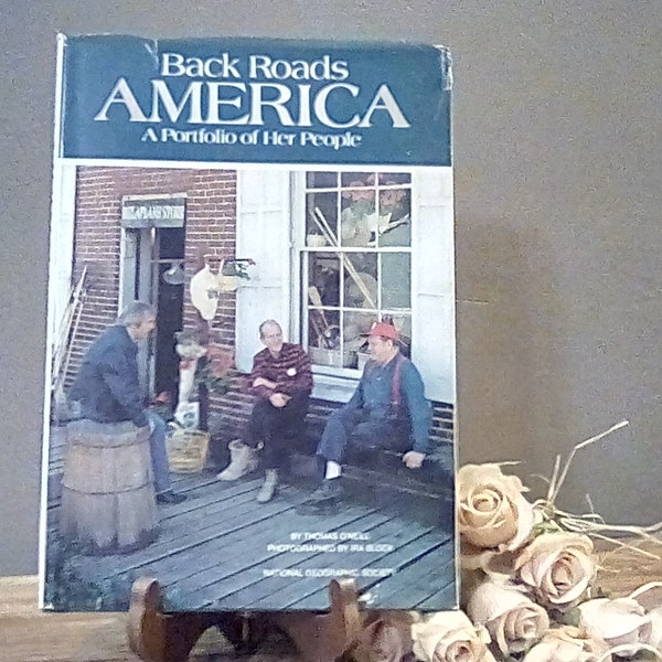 Vintage Book, Back Road America, Travel Book, National Geographic Society, 1980 Essays and Photos of American Cities, Rural America