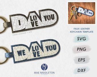 お父さん大好き | フェイクレザーキーホルダーのテンプレート | 父の日 SVG、お父さんへの DIY ギフト