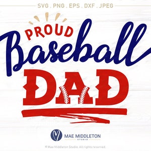 Proud Baseball Dad, Printable, cuttable file, Baseball dad svg files, father's day svg for cricut and silhouette