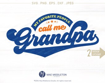 私の大好きな人たちは私をおじいちゃんと呼びます。印刷可能ファイルとカットファイル、dxf、jpeg、png、eps、svg ファイル。父の日 svg、おじいちゃん カットファイル
