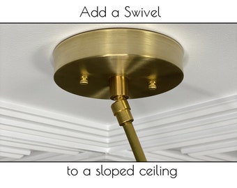 Add a Swivel for Sloped Ceiling