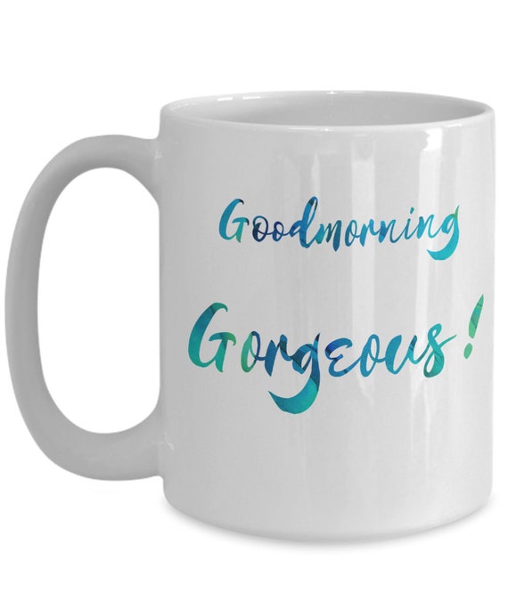 Good Morning Coffee Cup Good Morning Coffee Mug Wake Up Call Etsy