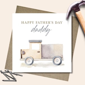Custom Happy Father's day card. 12.5cm sq card. Various selectable titles. Daddy. Dad. Father. Grandpa. Pop. Truck.