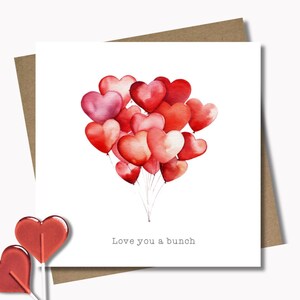Love you a bunch. Personalised. Red heart Love / Anniversary. I love you.  12.5cm square card and envelope. Customised. Red balloon.