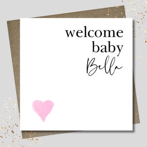Personalised new baby card & envelope. 12.5 x 12.5cm square card. Customised welcome card. Girl baby card. Pink heart. Modern font.