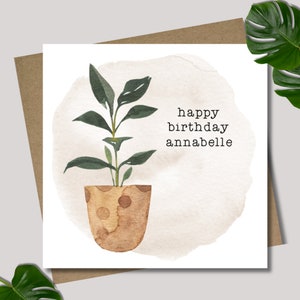Personalised pot plant birthday card. Square 12.5cm card and envelope. Customised card.  Leafy indoor plant. Terracotta pot. Garden.