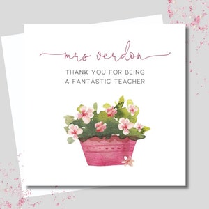 Teacher Thank you card & envelope. 12.5cm square card. Plant. Pink floral. Terracotta. Flower. Teacher. Coach. Mentor.