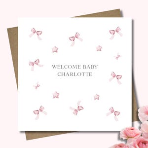 Personalised new baby girl card & envelope. 12.5cm square card. Customised pink welcome card. Girl baby card. Birth card. Bows. Stars.