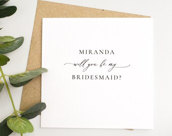 Personalised bridal party card. 12.5cm sq. card. Will you be my bridesmaid card. Wedding bridal party card. Modern handwritten font. Custom