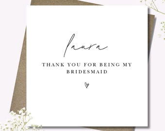 Personalised "Thank you for being my Bridesmaid" card. Bridal party. 12.5cm sq. card. Wedding. Maid of honour. Handwritten font. Groomsman.