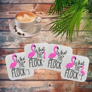Flamingo Coasters, Pink Flamingo Gift, Flamingo Drink Gift, What The Flock, Gift For Her, Funny Flamingo Drink Coasters