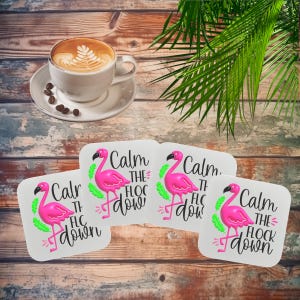 Flamingo Coasters, Pink Flamingo Gift, Flamingo Drink Gift, Calm The Flock Down, Gift For Her, Funny Flamingo Drink Coasters