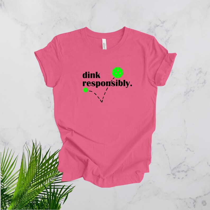 Dink Responsibly Pickleball Tshirt, Funny Pickleball Gift Charity Pink (GB)
