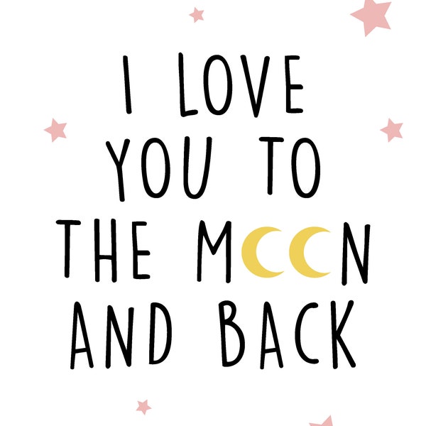 Poster "I love you to the moon and back" cameretta bimbi -Grafica digitale formato A4 da stampare per arredare la camera dei tuoi bambini