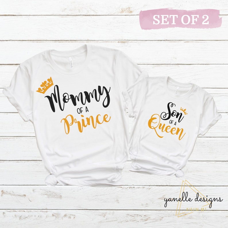 Mommy Of A Prince Son Of A Queen Svg Mommy And Me Svg Etsy