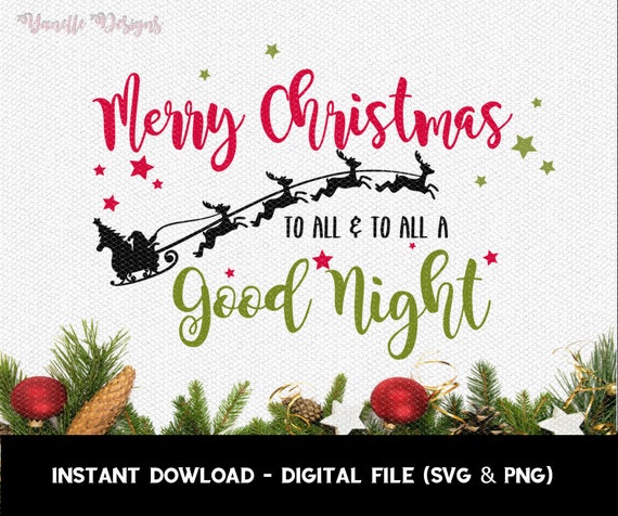Download Merry Christmas To All Svg Christmas Svg Holiday Svg Etsy