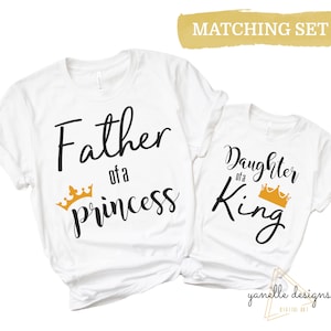 Father of a princess Daughter of a King SVG, Fathers day svg, daddy and me svg, dad svg, father daughter svg, daddy svg, Cricut cut file