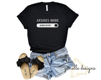 Anxiety Mode Always On SVG, Funny Quote Cut File (Digital Download)