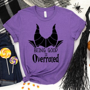 Being good is overrated shirt, Disney villains shirt, Maleficent shirt, Halloween party shirt