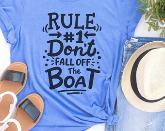 Rule number one don't fall off the boat shirt, funny cruise shirt, vacation group shirt, boat tee