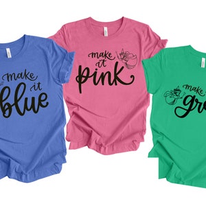 Make it pink shirt, Make it blue shirt, Make it green shirt, Sleeping Beauty fairies shirt for Disney, Flora, Fauna, Merryweather