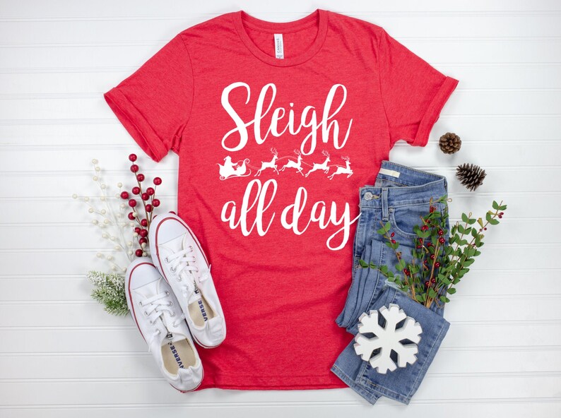 Sleigh All Day Shirt Women's Christmas Shirt Funny - Etsy