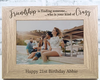 Personalised Engraved Wooden Photo Frame Birthday Gift 18th 21st 30th 40th Crazy Friends