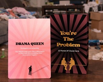 You're The Problem - 22 Honest AF Oracle Cards