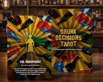 Drunk Decisions Tarot - 22 Tarot Cards You'd Pull After 2 Drinks