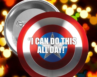 I Can Do This All Day - Celebration Button