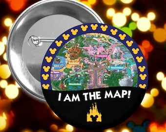 I am the Map! - Disneyland - Disney Celebration Inspired Button