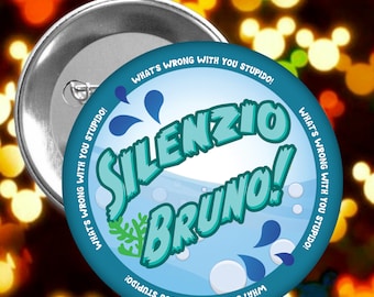 Silenzio Bruno! - Luca - Pixar Inspired Button