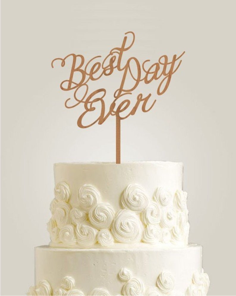 Best Day Ever Cake Topper Gold Wedding Cake Topper Keepsake Etsy
