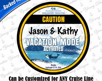 Cruise Door Magnet | Round Stateroom Cruise Door Magnet | Caution Vacation Mode Activated Alaska Magnet |  Any Cruise Line