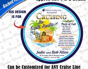 Cruise Door Magnet | Round Stateroom Cruise Magnet | Cruising the South Pacific Port of Call Magnet | Itinerary Magnet | Any Cruise Line