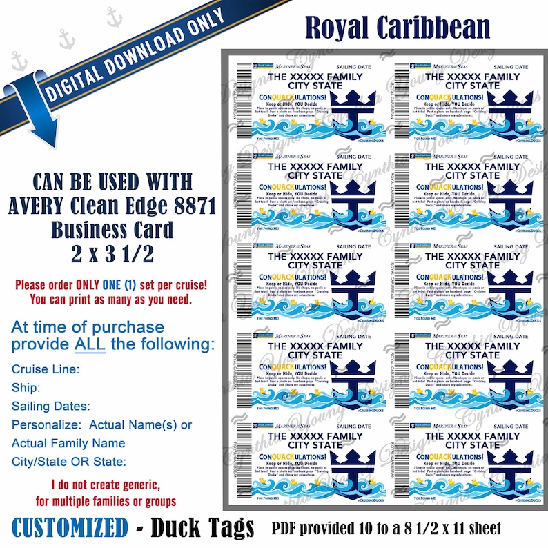 Peut inclure: Une feuille d'&eacute;tiquettes de canard Royal Caribbean personnalis&eacute;es. Chaque &eacute;tiquette pr&eacute;sente un motif d'ancre bleue, le texte "The XXXXX Family City State" et le mot "CONQUACKULATIONS!". Les &eacute;tiquettes sont con&ccedil;ues pour &ecirc;tre imprim&eacute;es sur des cartes de visite Avery Clean Edge 8871, mesurant 5,08 x 8,89 cm.