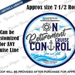 Cruise Door Magnet | Round Stateroom Door Magnet | On Retirement Cruise Control Celebration Magnet | RCL NCL Princess (Any Cruise Line)