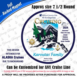Cruise Door Magnet | Round Alaska Cruise Door Magnet | Cruising Alaska Port of Call Cruise Magnet | RCL NCL Princess (Any Cruise Line) image 2