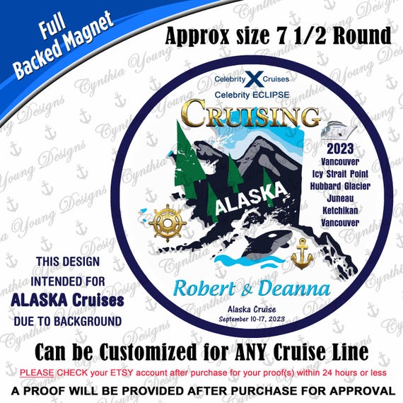 Cruise Door Magnet | Round Alaska Cruise Door Magnet | Cruising Alaska Port of Call Cruise Magnet | RCL NCL Princess (Any Cruise Line)