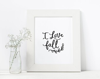 I Love Fall Decor--INSTANT DOWNLOAD--Farmhouse--Halloween Decor--Autumn Wreath--Entryway--Thanksgiving--Home Decor--Mantle--Fall Decor