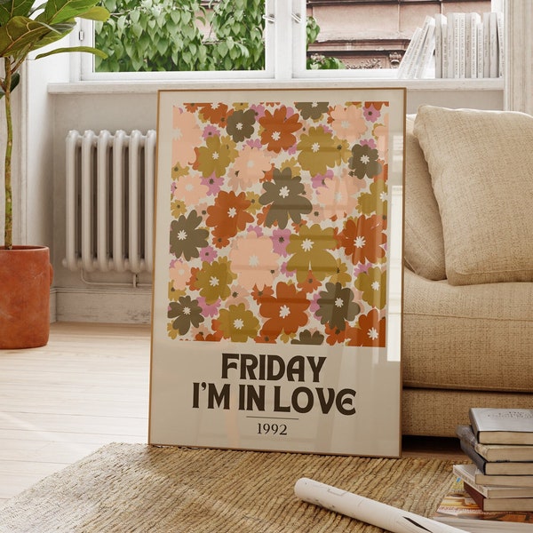Friday I'm In Love Wall Print, Music Wall Decor, Digital Download, Song Lyric Wall Art, Aesthetic Poster, Retro Flower Print, 90s Music Art