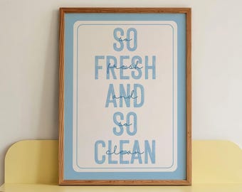 So Fresh So Clean Print: Blue Bathroom Wall Art, Funky Apartment Decor (Digital Download)
