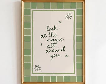 Look At The Magic Print: groene print met motiverende quote, retro grillige muurkunst
