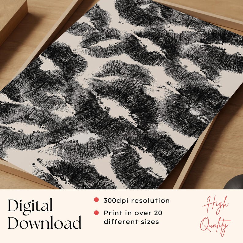 May include: A digital download print featuring a pattern of black lipstick kiss marks on a beige background. The print is displayed in a wooden tray. Text on the image reads "Digital Download" and "High Quality".