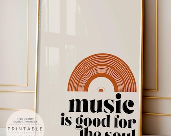 May include: A framed wall art print featuring a beige background with a burnt orange semi-circular vinyl record graphic. Below the graphic, the black text reads: music is good for the soul. A circular overlay includes the text: High Quality Digital Download PRINTABLE See Size Guide in Description.