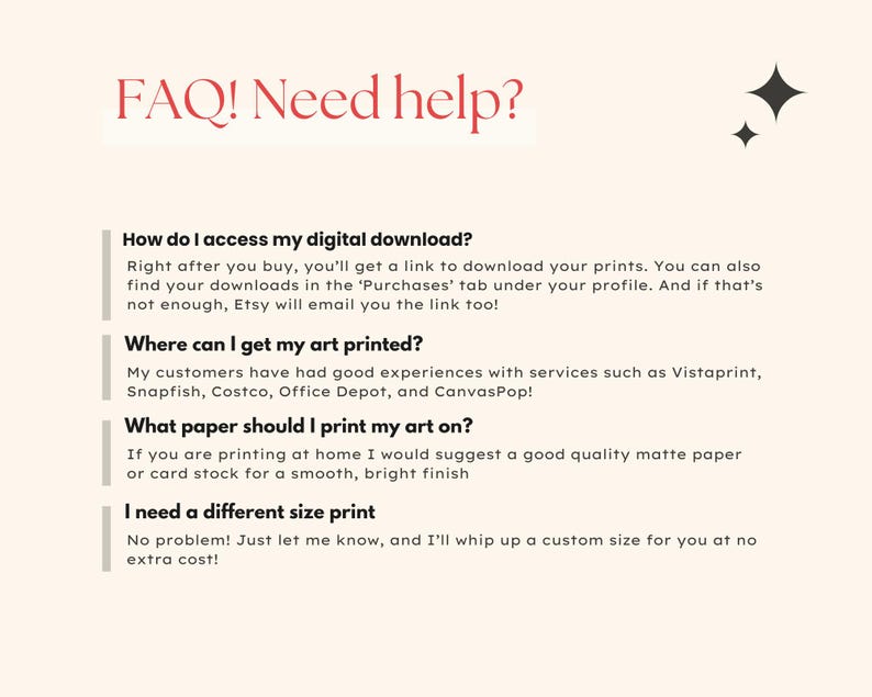 Puede incluir: FAQ! &iquest;Necesitas ayuda? Un fondo blanco con texto negro que describe las preguntas frecuentes sobre descargas digitales, impresi&oacute;n y tama&ntilde;o personalizado.