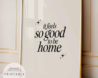So Good to Be Home Print: Neutral Typography Wall Art, Apartment Decor (Digital Download)