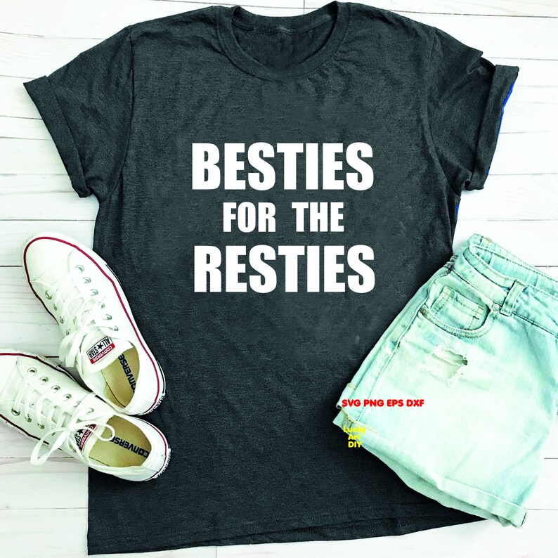 Download Besties for the resties SVG Best Friend Matching Shirts girls | Etsy