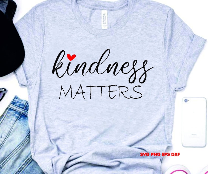 Download Kindness matters svg Kindness is contagious shirt always ...